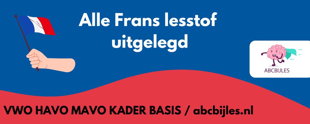 Uitleg over Het stappenplan | Alle Frans lesstof uitgelegd | abcbijles.nl